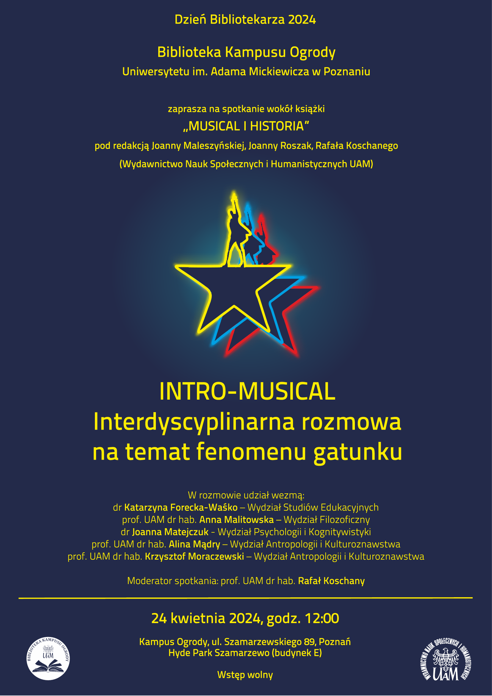 Plakat wydarzenia 'INTRO-MUSICAL' na granatowym tle z neonową gwiazdą w kolorach żółtym, niebieskim i czerwonym. Zawiera informacje o interdyscyplinarnej rozmowie na temat fenomenu gatunku, organizowanej przez Bibliotekę Kampusu Ogrody UAM w dniu 24 kwietnia 2024.