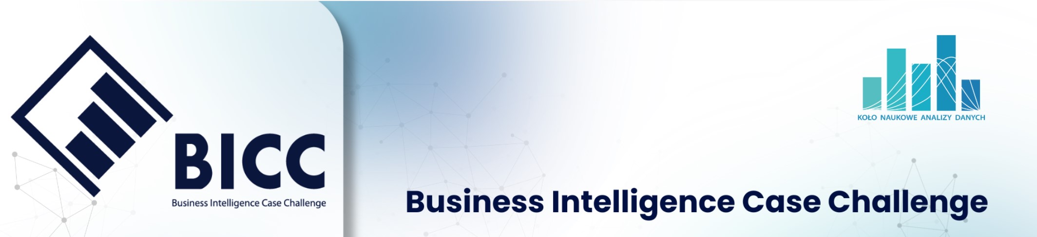 Logo BICC i Koła Naukowego Analizy Danych oraz napis: Business Intelligence Case Challenge.