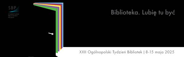 Grafika promująca XXII Ogólnopolski Tydzień Bibliotek 2025 z napisem „Biblioteka. Lubię tu być”.