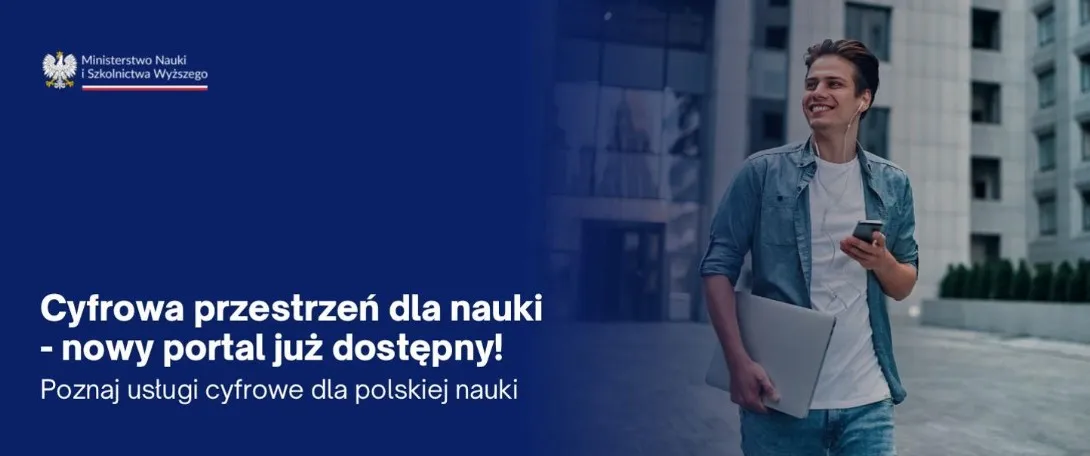 Plakat informujący o nowym portalu Usługi dla Nauki z hasłem „Cyfrowa przestrzeń dla nauki – nowy portal już dostępny” i studentem trzymającym laptop.