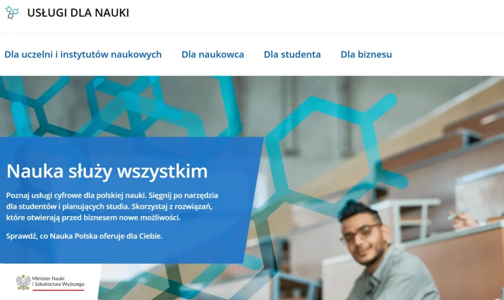 Strona główna portalu Usługi dla Nauki z menu dla uczelni, naukowców, studentów i biznesu oraz hasłem „Nauka służy wszystkim”.