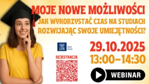 Grafika webinaru Biura Karier UAM. Uśmiechnięta studentka w birecie. Tekst: Moje nowe możliwości. 29.10.2025 13:00-14:30. Kod QR do rejestracji.