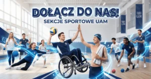 Studenci z niepełnosprawnościami uprawiający sport: pływanie, siatkówkę i boccię. Napis: Dołącz do nas! Sekcje sportowe UAM.