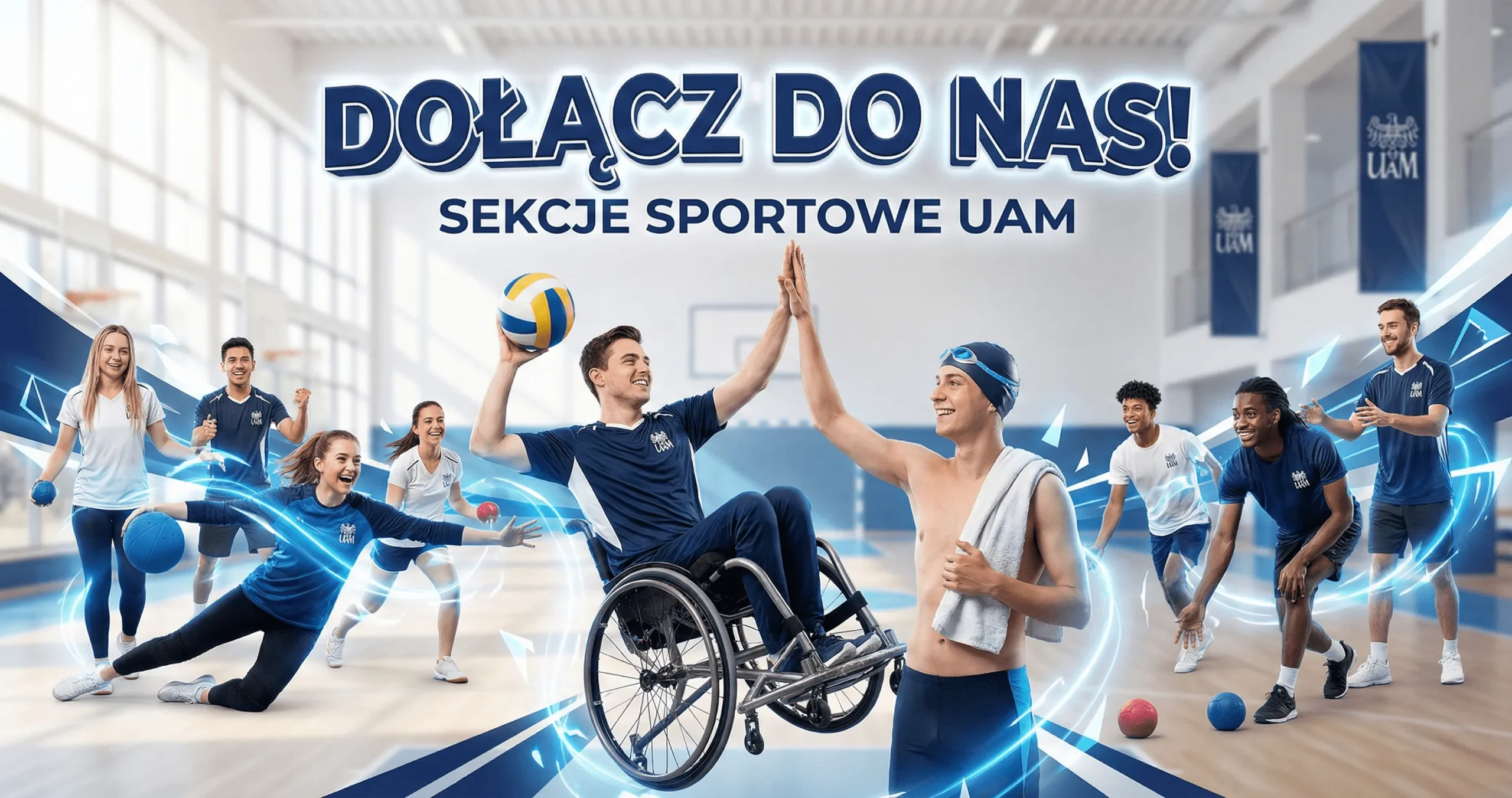 Studenci z niepełnosprawnościami uprawiający sport: pływanie, siatkówkę i boccię. Napis: Dołącz do nas! Sekcje sportowe UAM.