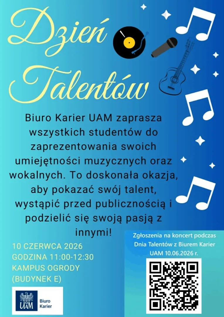 Plakat Dnia Talentów Biura Karier UAM. Niebieskie tło z nutami i instrumentami. Tekst: 10 czerwca 2026, godzina 11:00, Kampus Ogrody. Kod QR do zapisów.