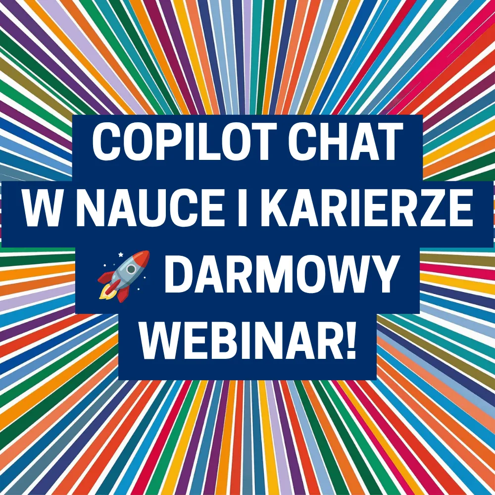 Grafika promująca darmowy webinar Copilot Chat w nauce i karierze. Kolorowe promienie w tle, granatowe pola z białym tekstem i mała ikona lecącej rakiety.